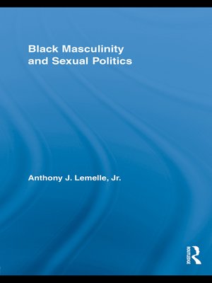 cover image of Black Masculinity and Sexual Politics